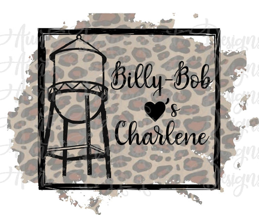 Billy Bob Loves Charlene Sublimation File Png Printable Shirt Design Heat Transfer Htv Digital File