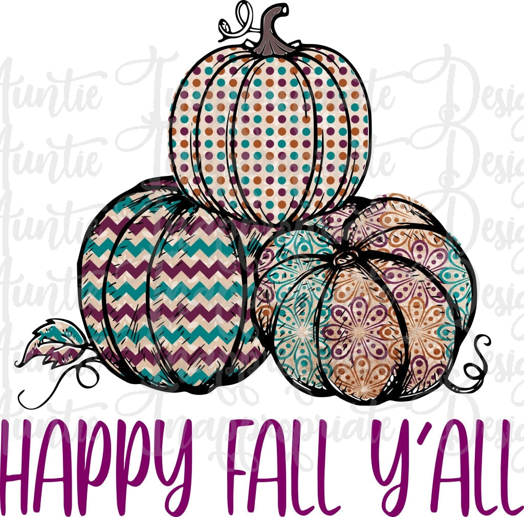 Happy Fall Yall Pumpkins Sublimation File Png Printable Shirt Design Heat Transfer Htv Digital File
