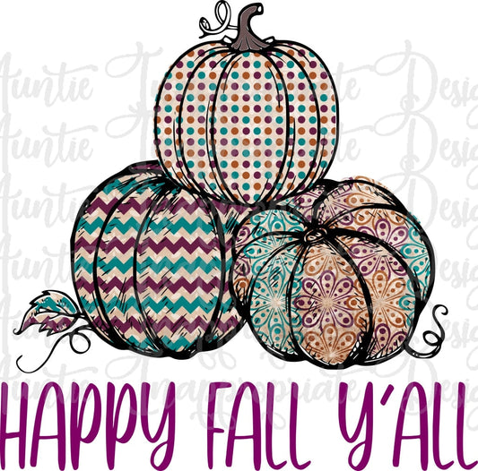 Happy Fall Yall Pumpkins Sublimation File Png Printable Shirt Design Heat Transfer Htv Digital File