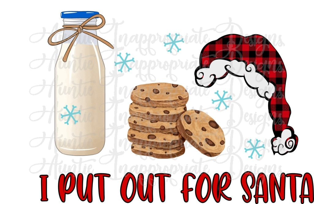I Put Out For Santa Cookies And Milk Sublimation File Png Printable Shirt Design Heat Transfer Htv