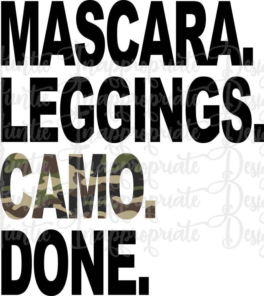Mascara Leggings Camo Done Sublimation File Png Printable Shirt Design Heat Transfer Htv Digital
