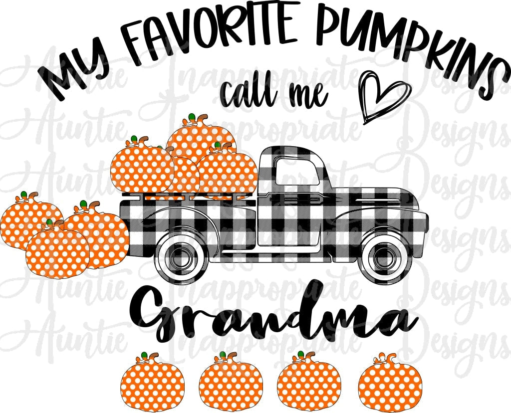 My Favorite Pumpkins Call Me Grandma Sublimation File Png Printable Shirt Design Heat Transfer Htv
