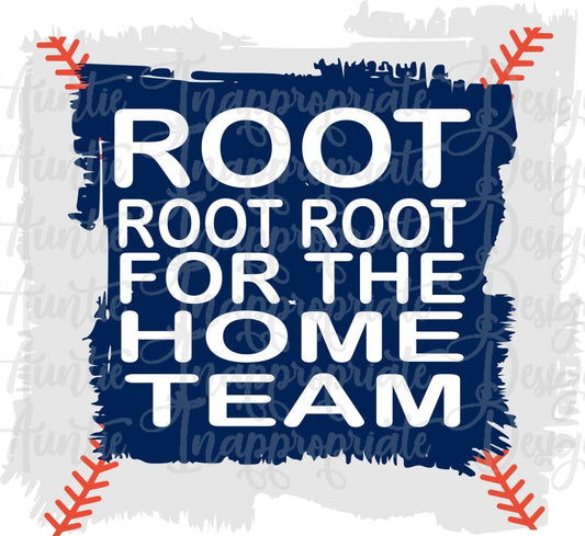 Root Root For The Home Team Digital Svg File