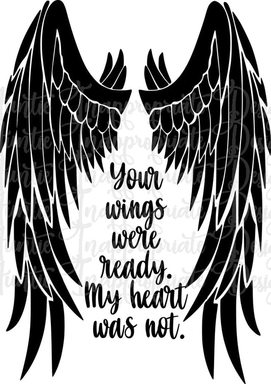 Youre Wings Were Ready Digital Svg File